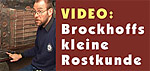 Video: Michael Brockhoffs kleine Rostkunde