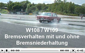 Bremsniederhaltung: Unterschied zwischen W108 und W109